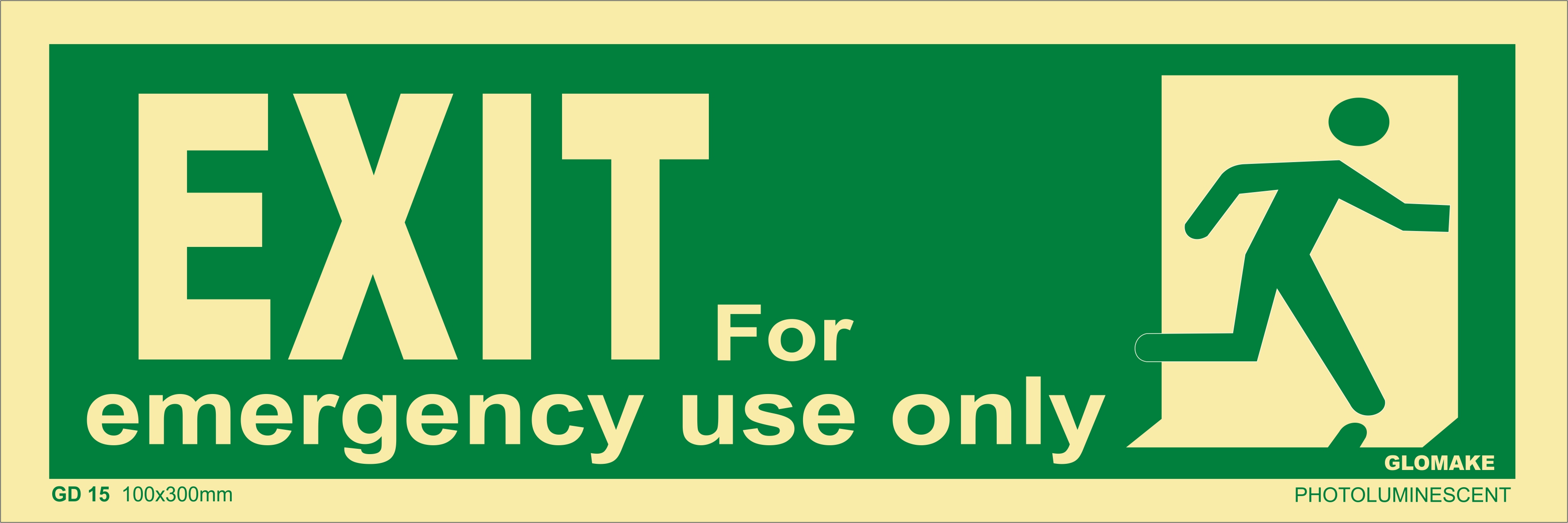 RIGHT EXIT FOR EMERGENCY USE ONLY 
(GD 15)